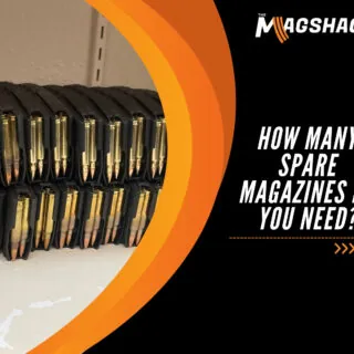 How Many Spare Magazines Do You Need?