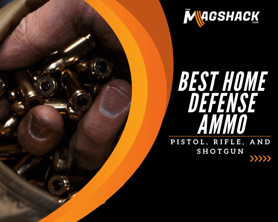 Best Home Defense Ammo