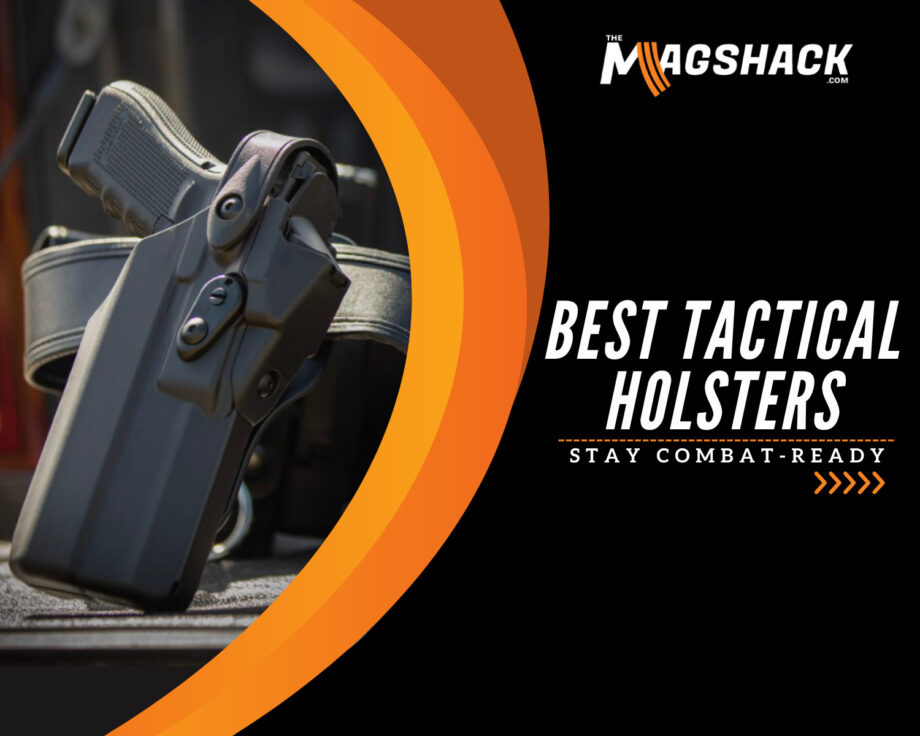Best Tactical Holsters