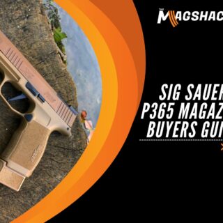 Sig Sauer P365 Magazine Buyers Guide