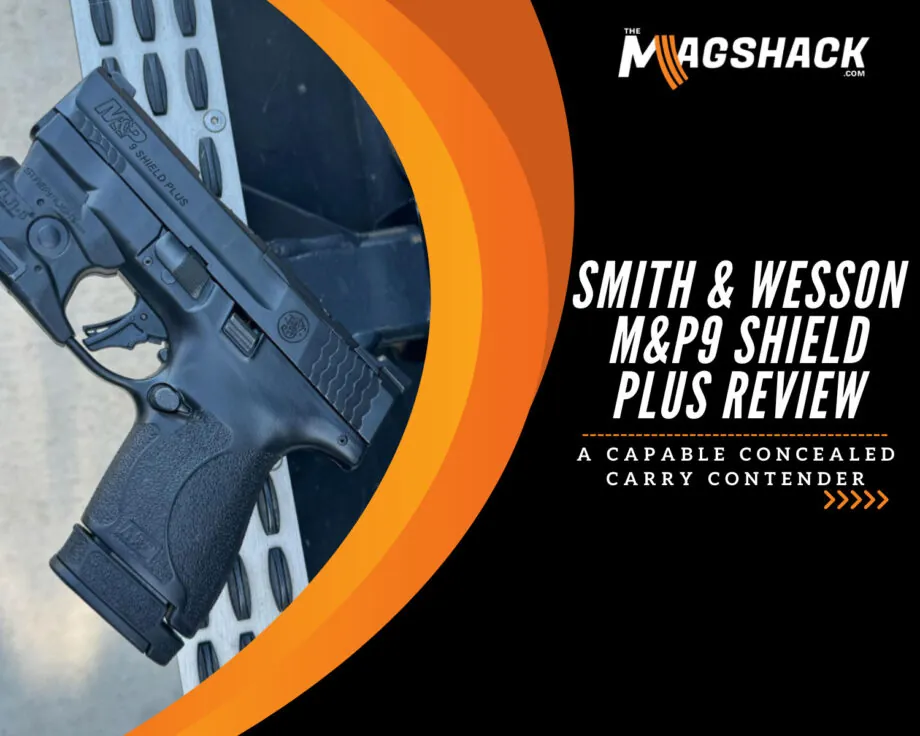 Smith & Wesson M&P9 Shield Plus Review