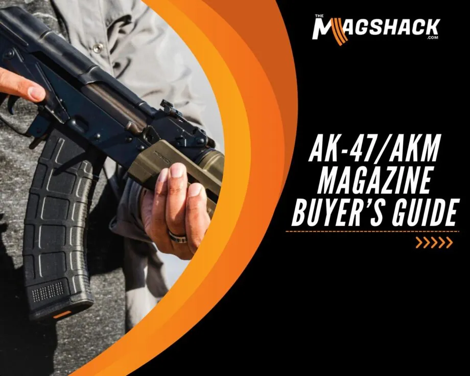 AK-47AKM Magazine Buyer’s Guide