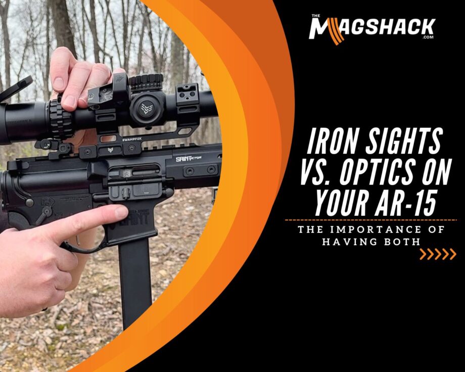 Iron Sights vs. Optics on Your AR-15 The Importance of Having Both