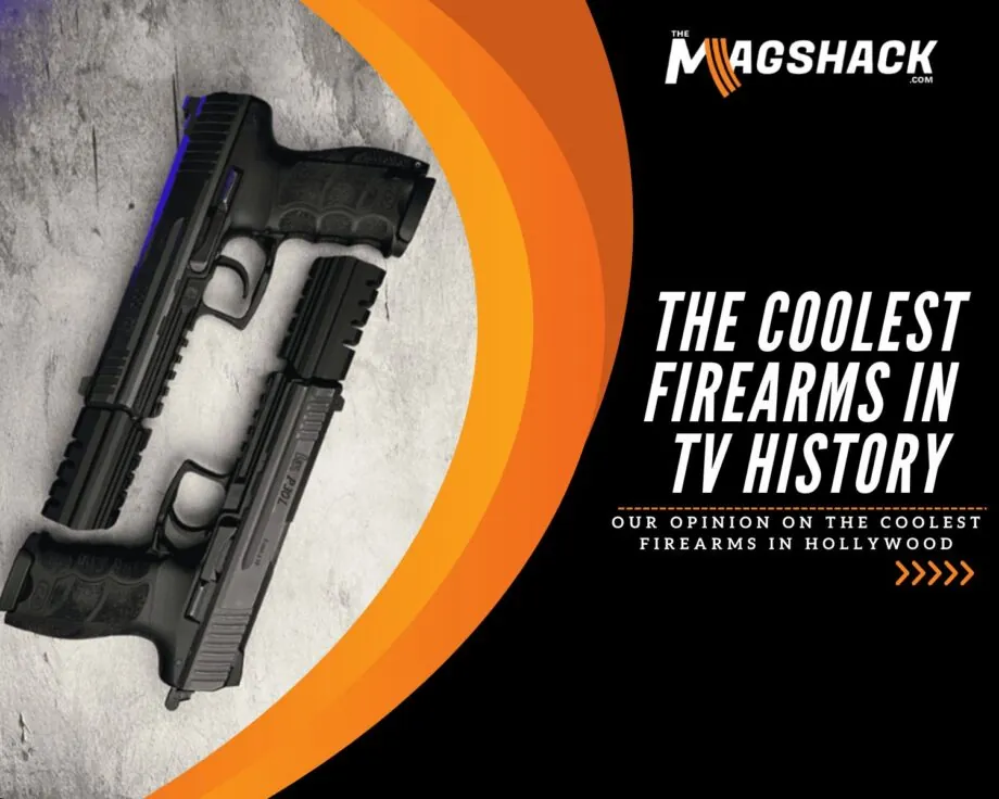 The Coolest Firearms in TV History Our Opinion On The Coolest Firearms In Hollywood