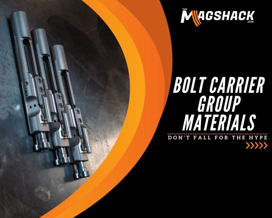 Bolt Carrier Group Materials Don’t Fall For The Hype