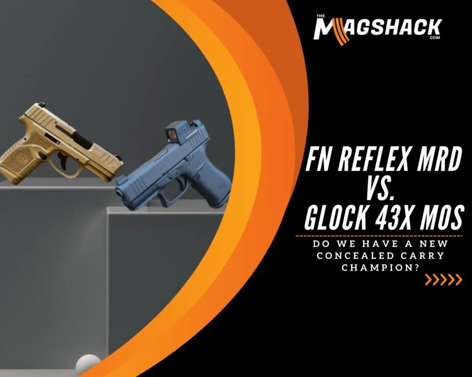 FN Reflex MRD vs. Glock 43X MOS: Do We Have A New Concealed Carry Champion?