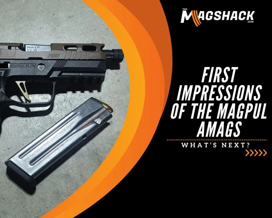 First Impressions of the Magpul AMAGs What’s Next