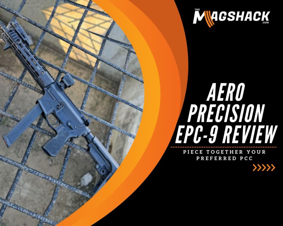 Aero Precision EPC-9 Review Piece Together Your Preferred PCC