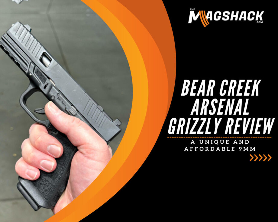 Bear Creek Arsenal Grizzly Review A Unique and Affordable 9mm