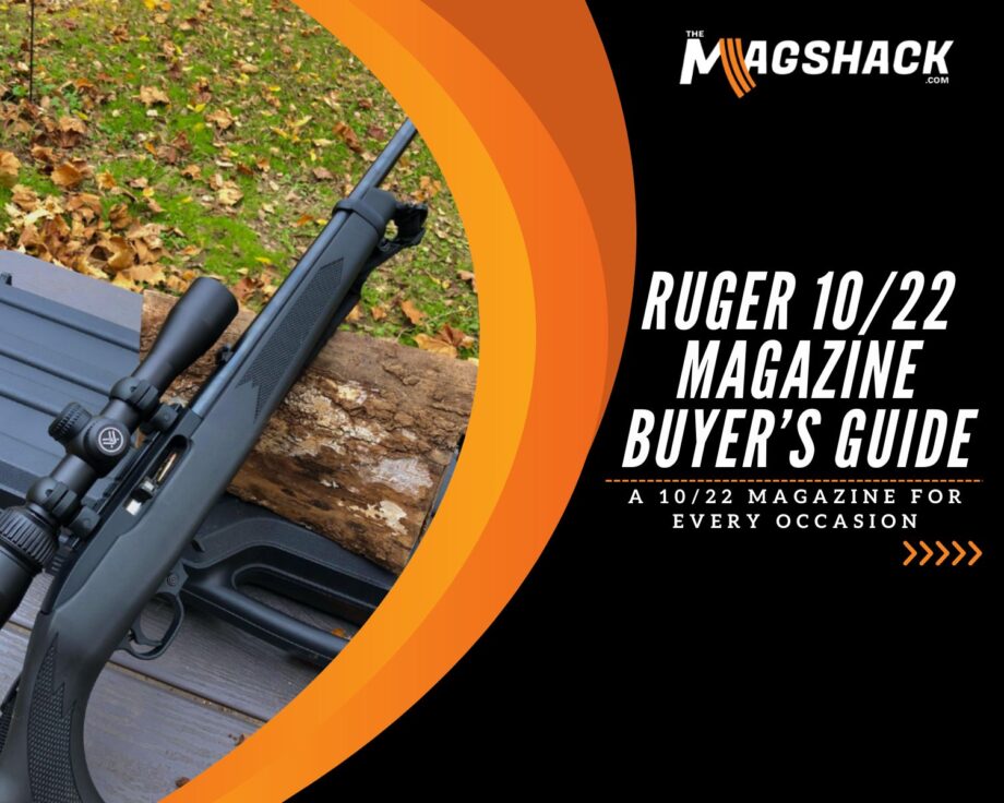 Ruger 1022 Magazine Buyer’s Guide A 1022 Magazine For Every Occasion