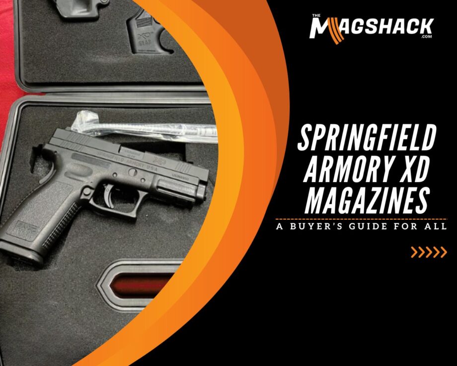 Springfield Armory XD Magazines A Buyer’s Guide For All