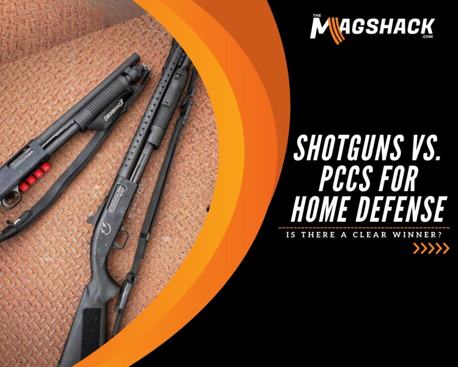 Shotguns vs. PCCs For Home Defense Is There A Clear Winner