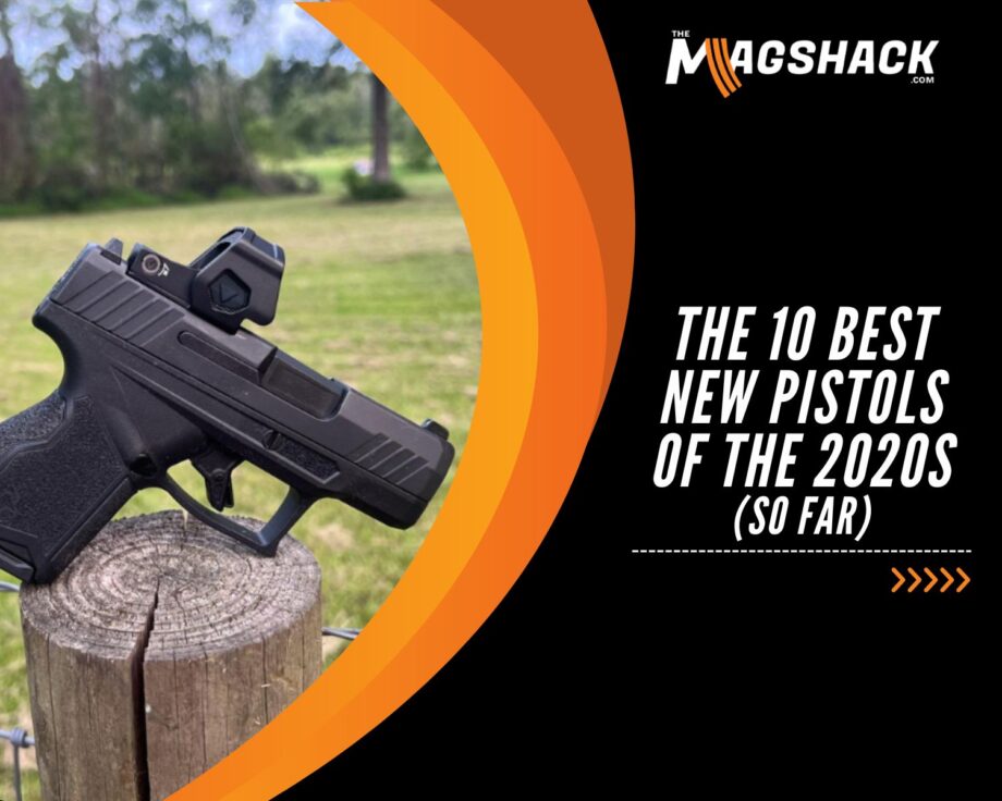 The 10 Best New Pistols Of The 2020s (So Far)