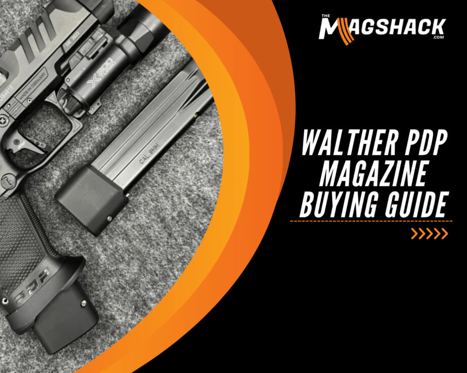 Walther PDP Magazine Buying Guide