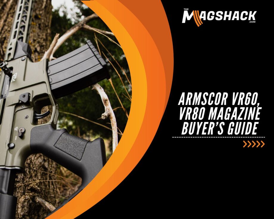 Armscor VR60, VR80 Magazine Buying Guide