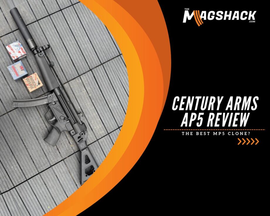 Century Arms AP5 Review The Best MP5 Clone
