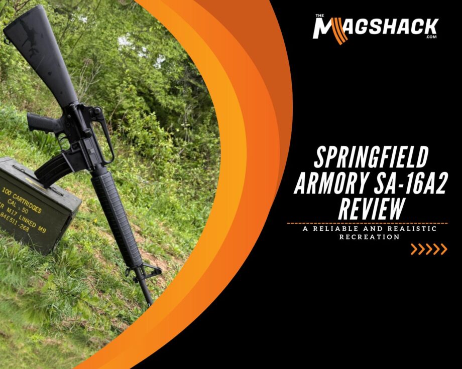 Springfield Armory SA-16A2 Review: A Reliable And Realistic Recreation