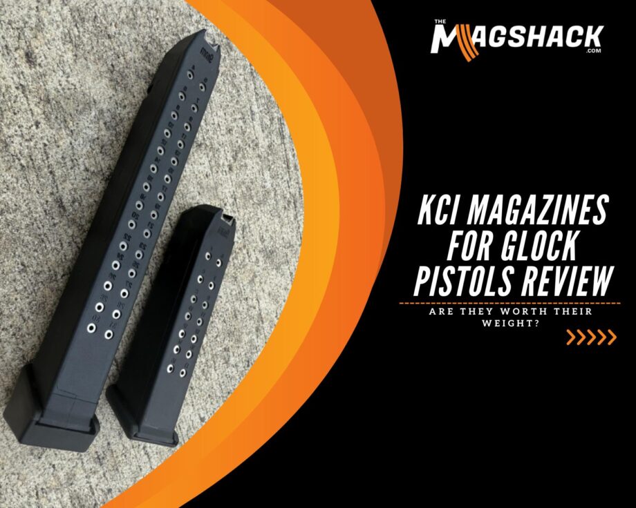 KCI Magazines for Glock Pistols Review: Are They Worth Their Weight?