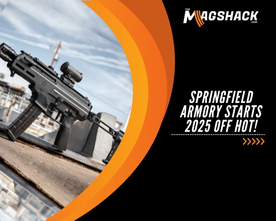 Springfield Armory Starts 2025 off HOT!