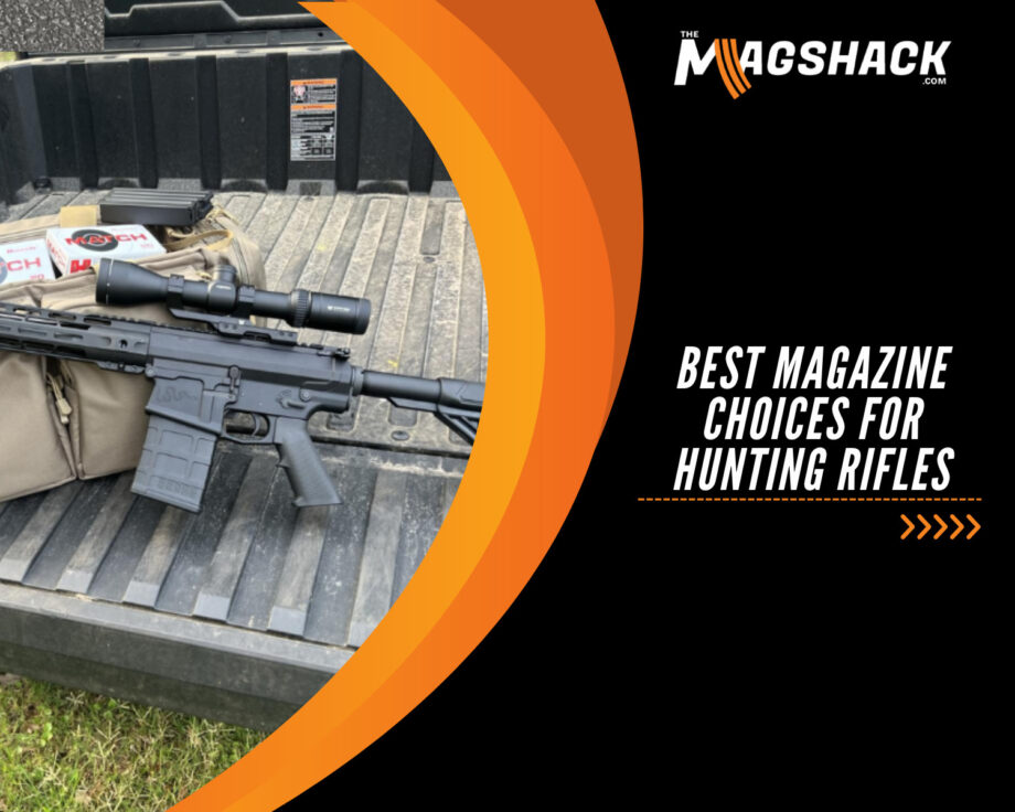 Best Magazine Choices for Hunting Rifles
